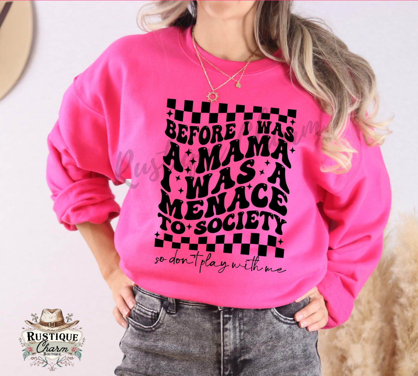 Before I Was a Mama I Was a Menace to Society Crewneck Sweatshirt